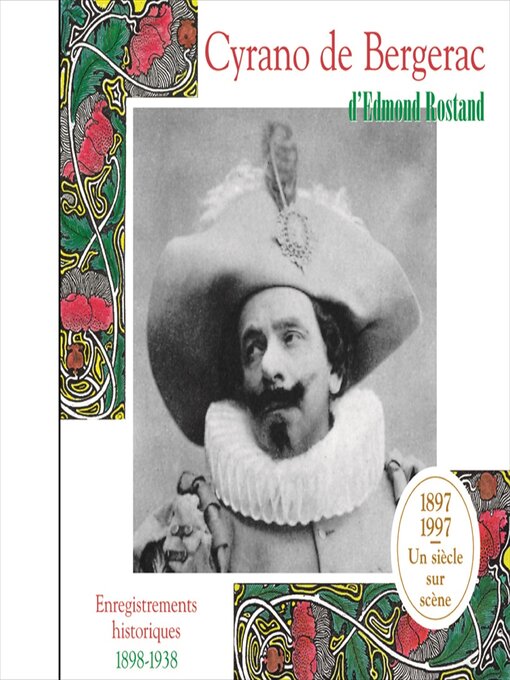 Title details for Cyrano de Bergerac. Enregistrements historiques 1898-1938 by Edmond Rostand - Available